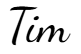 Signature of Tim Bullard