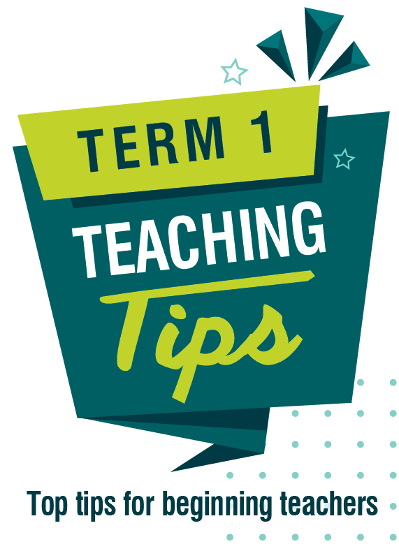 Term 1 Teaching Tips