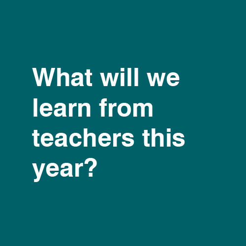 What will we learn from teachers this year?